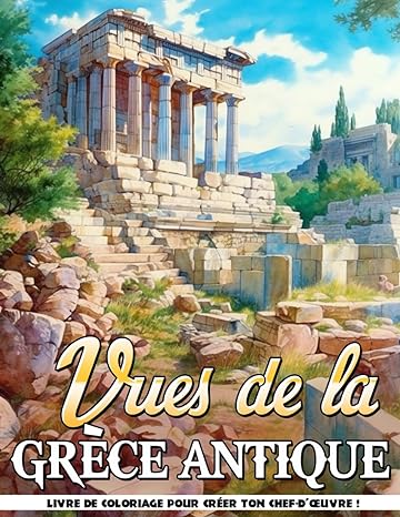 Livre de Coloriage Vues de la Grèce Antique